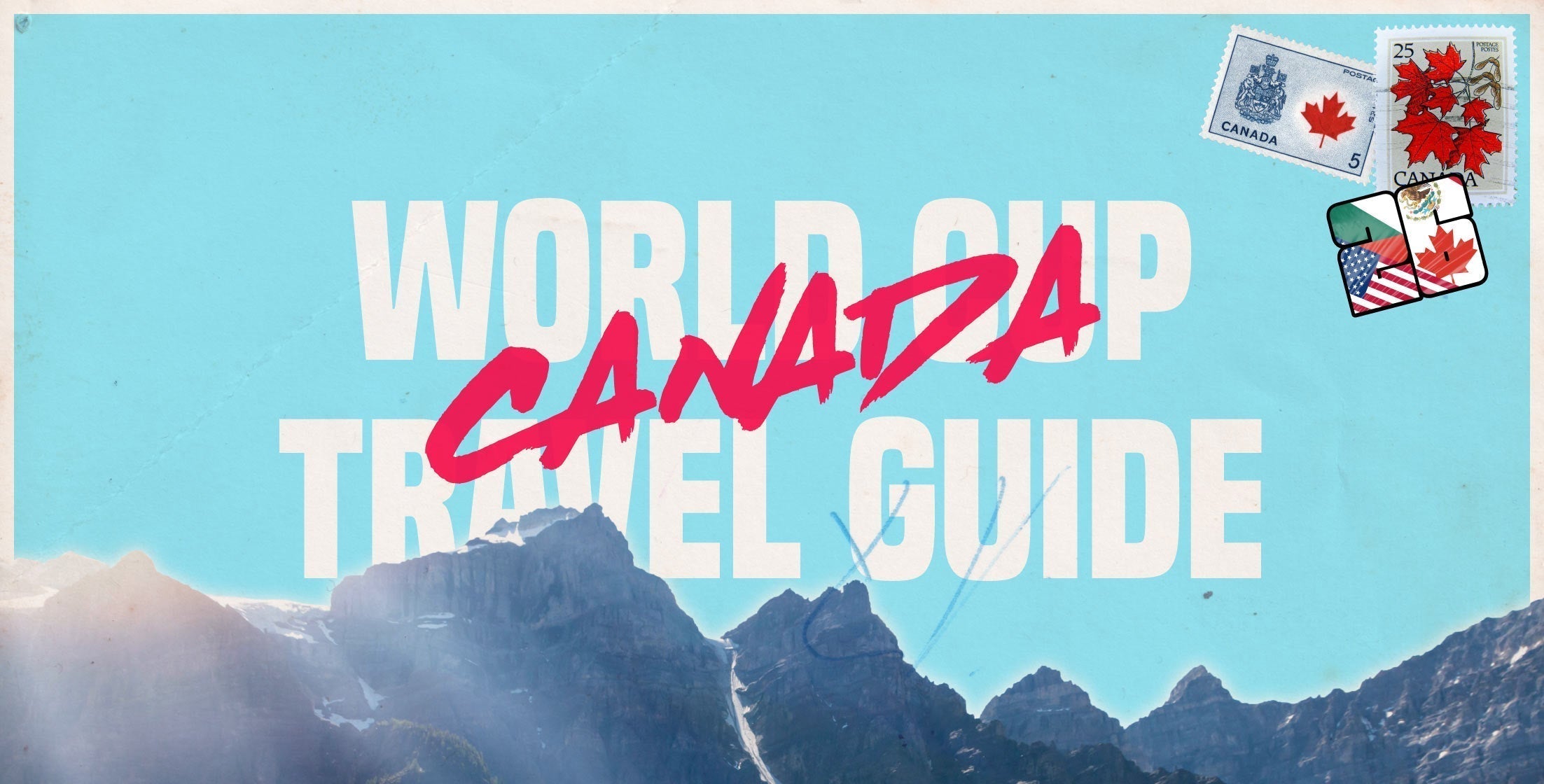 Canada World Cup Fans Travel Guide | Where to go and what to do in Vancouver and Toronto