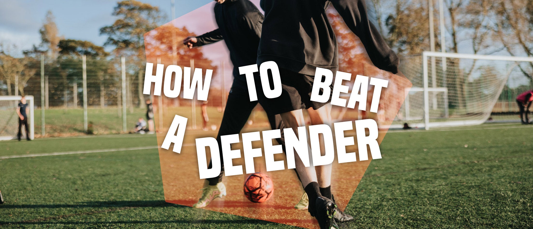 How to beat a defender: A Guide to Winning One-on-One Battles in Soccer