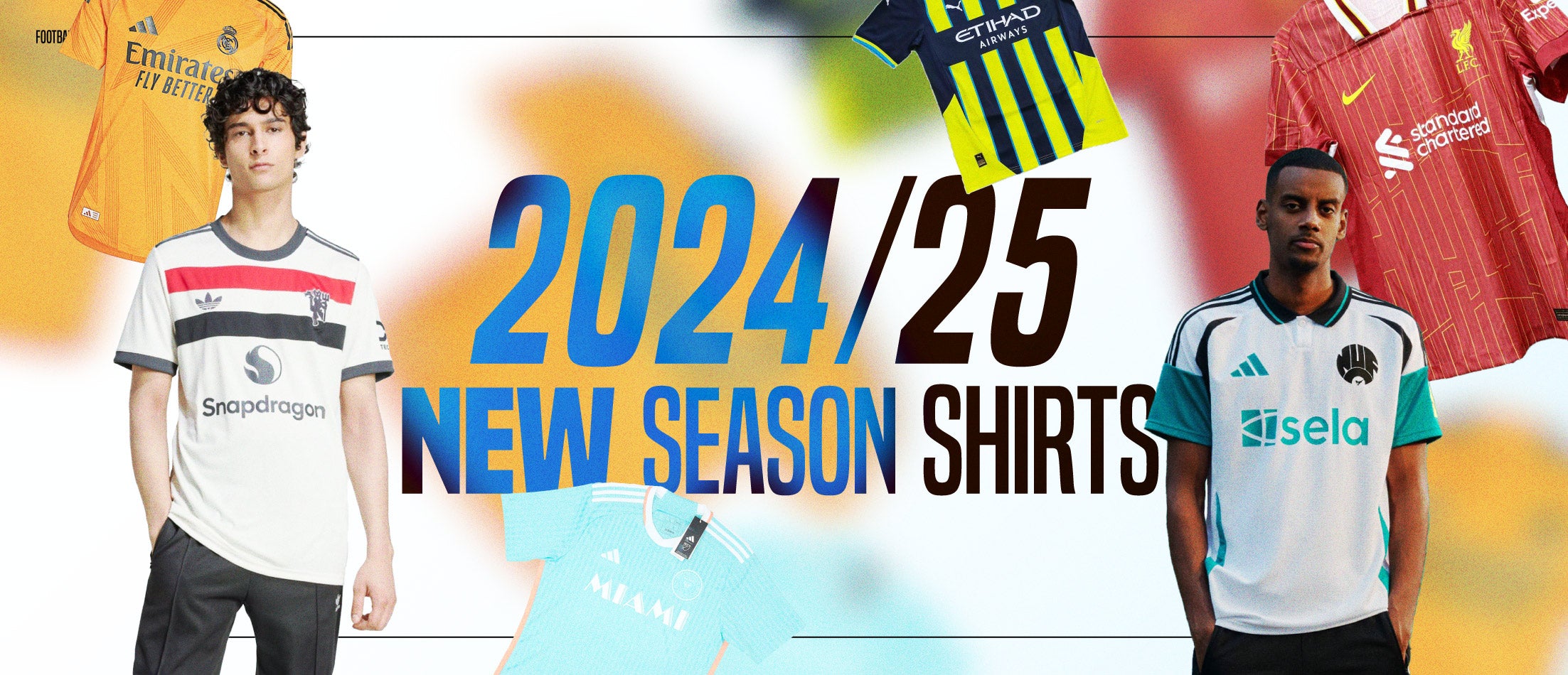 2024/25 New Season Shirts