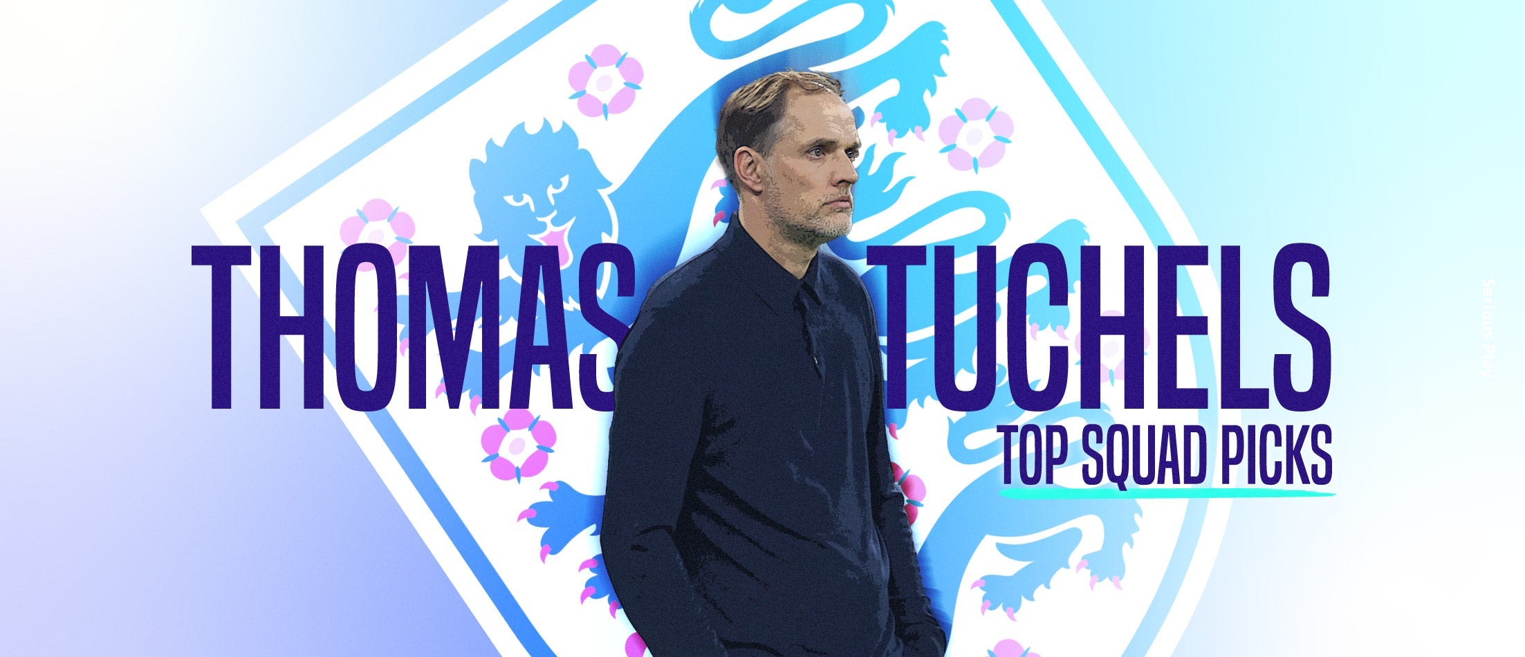 Thomas Tuchel's likely top picks for the England Squad