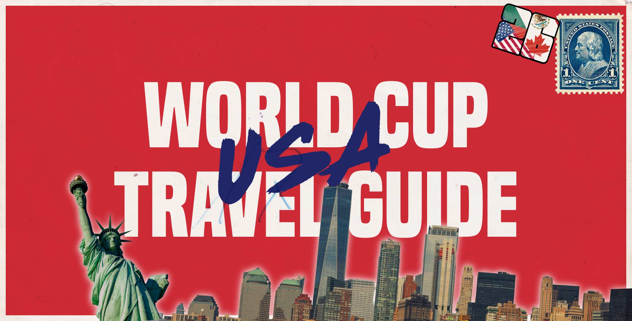 FIFA World Cup 2026 USA Travel Guide: Best Host Cities, Stadiums & Things to Do